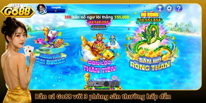Bắn cá Go88 với 3 phòng săn thưởng hấp dẫn