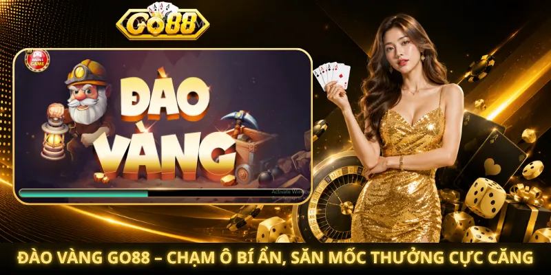 Đào Vàng Go88 – Chạm Ô Bí Ẩn, Săn Mốc Thưởng Cực Căng