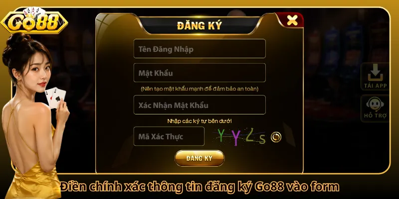Điền chính xác thông tin đăng ký Go88 vào form