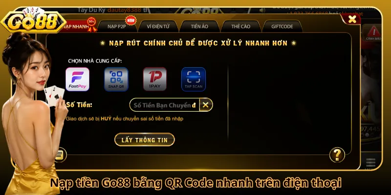 Nạp tiền Go88 bằng QR Code nhanh trên điện thoại