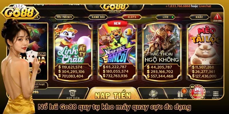 Nổ hũ Go88 quy tụ kho máy quay cực đa dạng